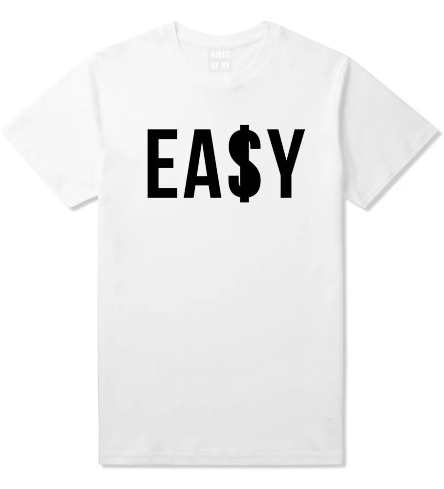 Easy Money Sign T-Shirt