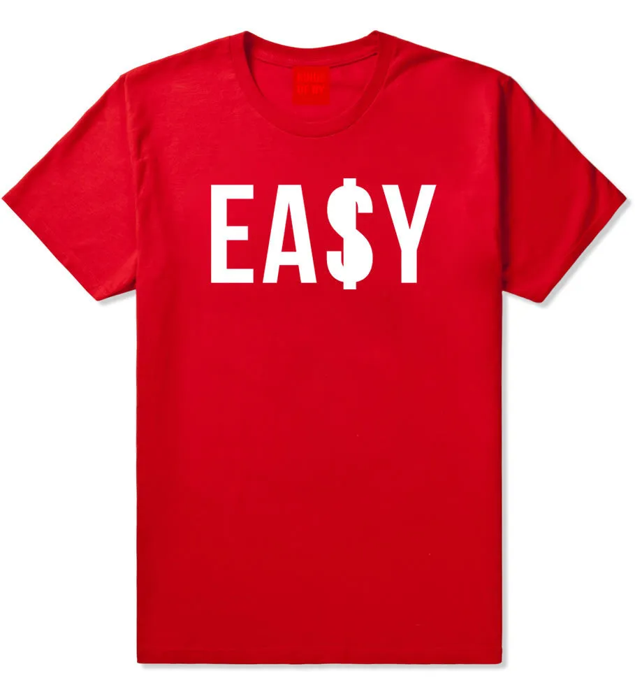 Easy Money Sign T-Shirt