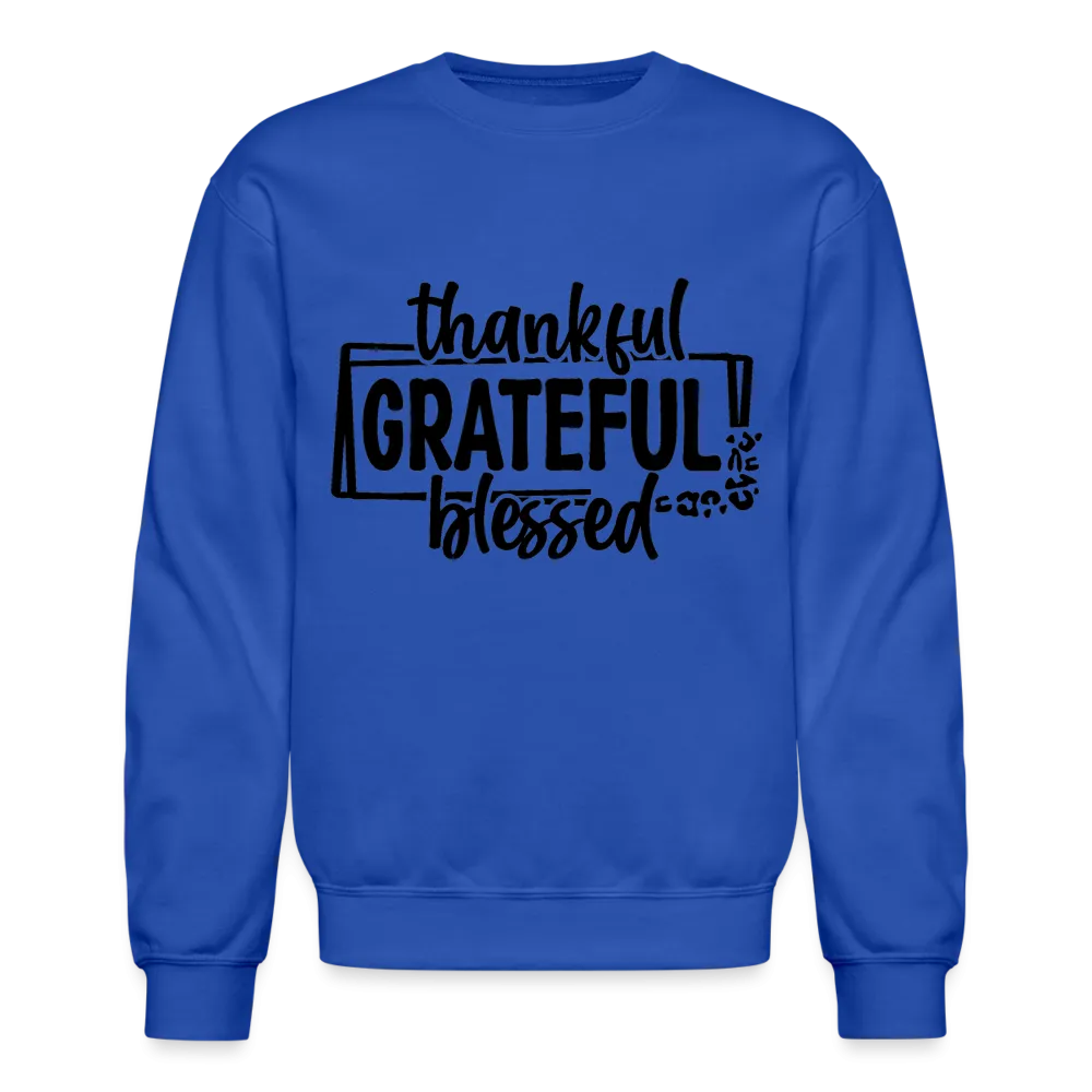 Thankful Grateful Blessed Sweatshirt