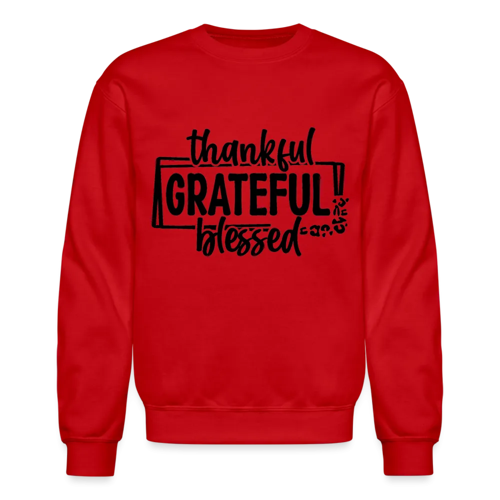 Thankful Grateful Blessed Sweatshirt