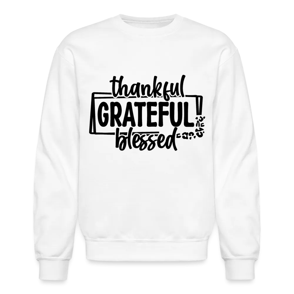 Thankful Grateful Blessed Sweatshirt